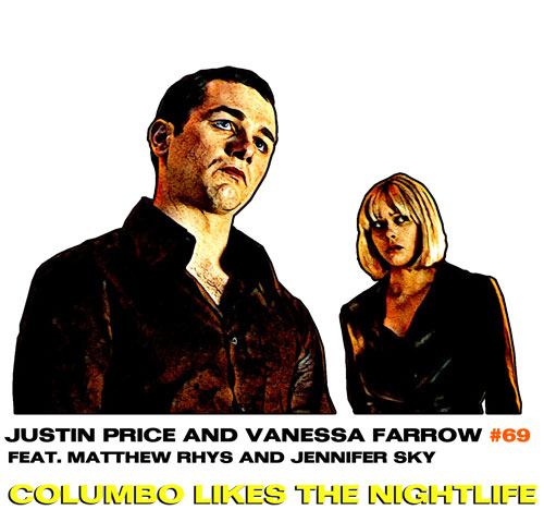Columbo Villains -  Justin Price and Vanessa Farrow